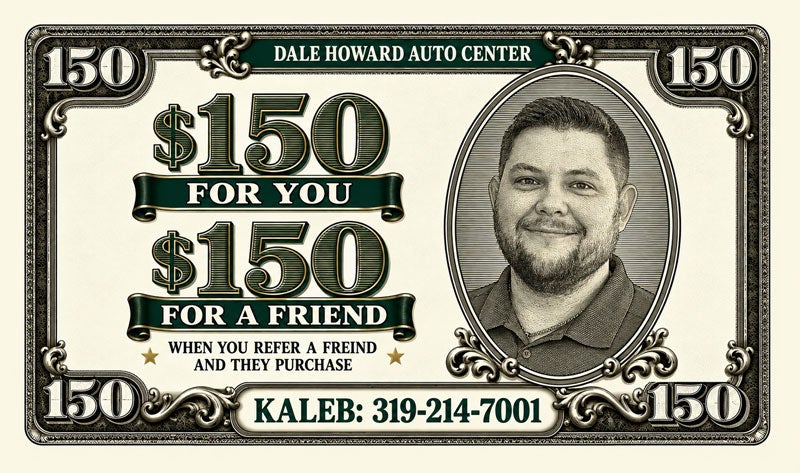 Refer $150 for you & $150 for them
