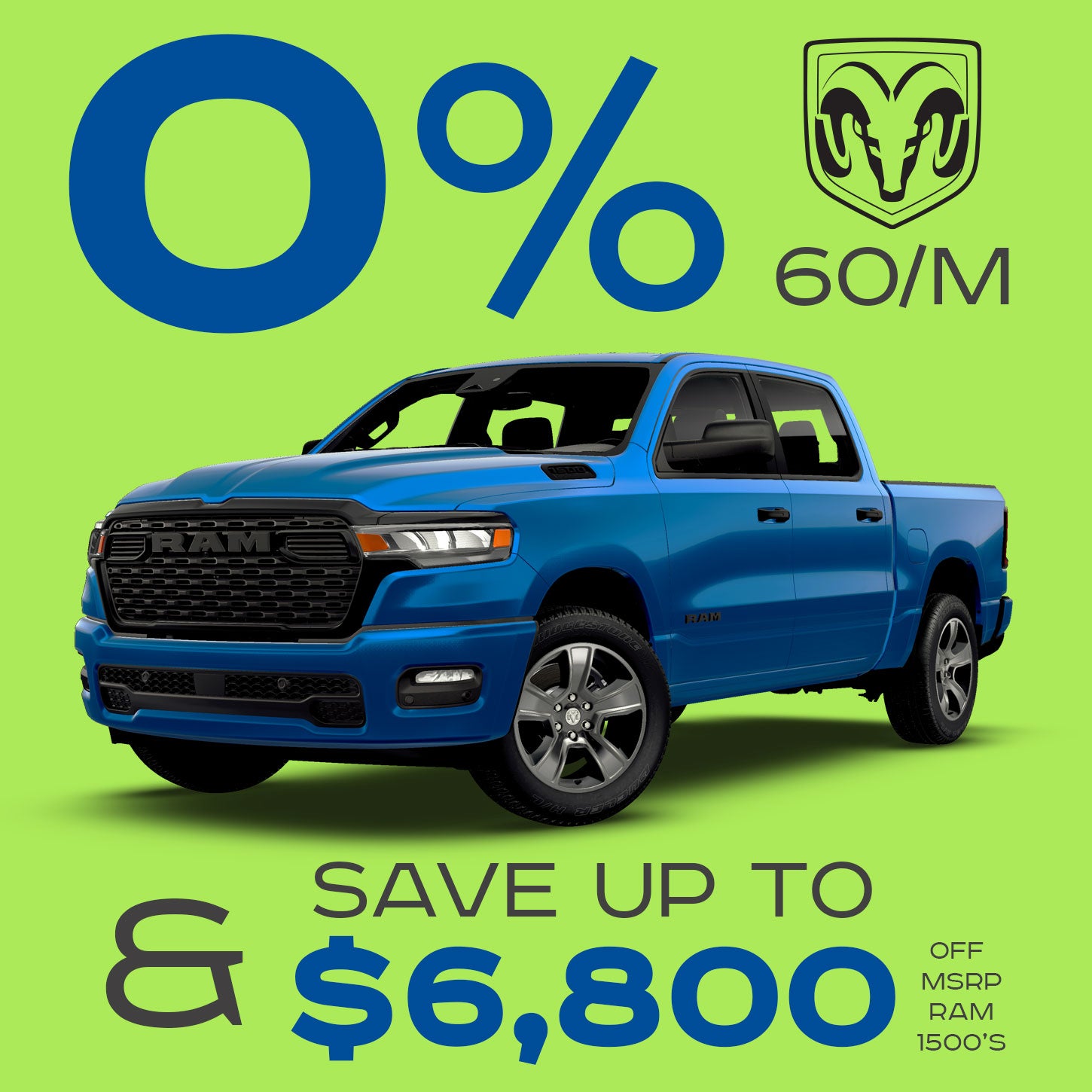 0% 60/m & Save Up To $6,800!